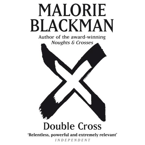 Double Cross Noughts Crosses 4 By Malorie Blackman