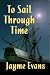 To Sail Through Time