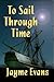 To Sail Through Time