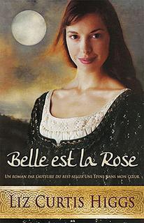 Belle est la rose