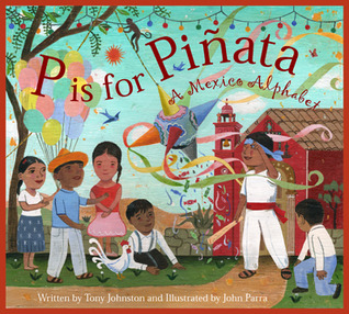P Is for Piñata: A Mexico Alphabet (Hardcover)