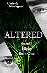 Altered (Setenid Blight #1) Altered (Setenid Blight #1)