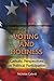 Voting and Holiness: Catholic Perspectives on Political Participation
