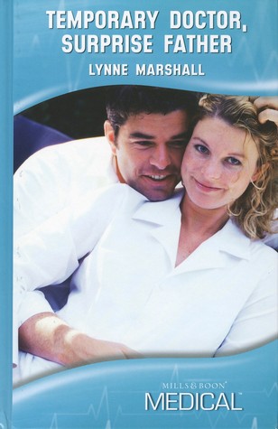 Temporary Doctor, Surprise Father (Hardcover)