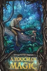 A Touch of Magic (The Llandra Saga) by Gregory L. Mahan | Goodreads