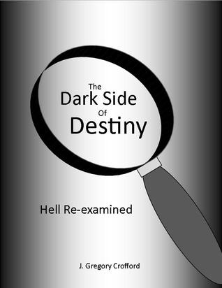 The Dark Side of Destiny (Kindle Edition)