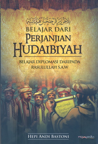 Belajar dari Perjanjian Hudaibiyah