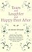 Tears and Laughter and Happy Ever After by Deborah Carr
