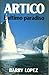 Artico: L'Ultimo Paradiso