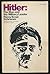 Hitler: The Man and the Military Leader