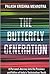 The Butterfly Generation by Palash Krishna Mehrotra