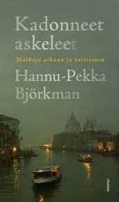 Kadonneet askeleet : Matkoja aikaan ja taiteeseen