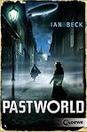 Pastworld by Ian Beck