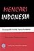 Mencari Indonesia: Demografi Politik Pasca Soeharto