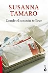 Donde el corazón te lleve by Susanna Tamaro Donde el corazón te lleve by Susanna Tamaro