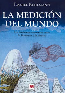La medición del mundo: Un fascinante encuentro entre la literatura y la ciencia