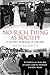 No Such Thing as Society: A History of Britain in the 1980s