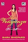 Venganza by Sara Shepard