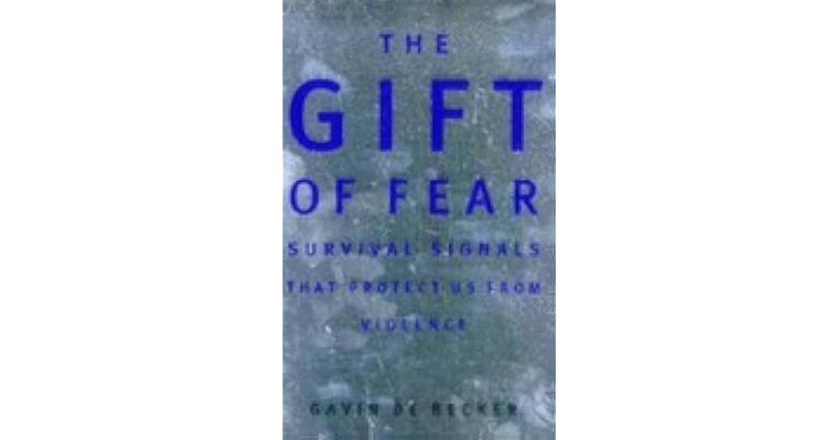 The Gift of Fear by Gavin de Becker