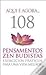 Aqui e agora 108 Pensamentos Zen Budistas