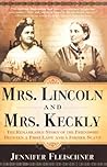 Mrs. Lincoln and ...