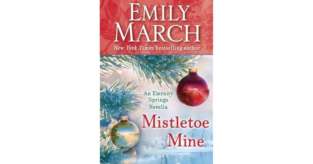 Mistletoe Mine (Eternity Springs, 3.5) by Emily March