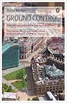 Ground Control: Fear and Happiness in the Twenty First Century City