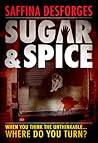 Sugar & Spice