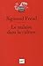Le malaise dans la culture by Sigmund Freud