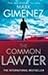 The Common Lawyer by Mark Gimenez
