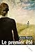 Le premier été