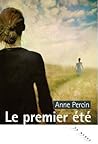 Le premier été by Anne Percin