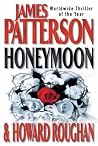 Honeymoon by James  Patterson
