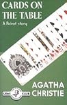 Cards on the Table by Agatha Christie Cards on the Table by Agatha Christie