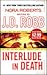 Interlude in Death (In Deat...