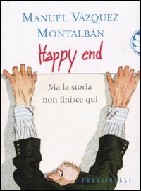 Happy end. Ma la storia non finisce qui (Hardcover)