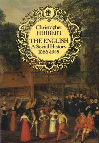 The English: A Social History 1066-1945 (Hardcover)