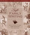 Gift of Family Writing