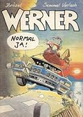 Werner – Normal ja!