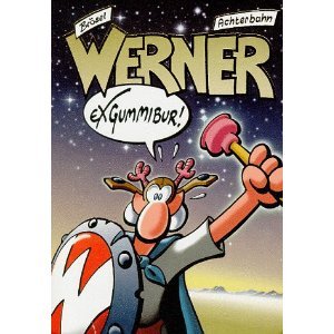Werner - Exgummibur! (Werner, #10)