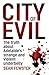 City of Evil: The truth abo...