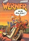 Werner - Na also! (Werner, #9)