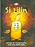 Si Lilin by Handaka Vijjananda