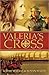 Valeria's Cross