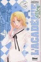 Gakuen Alice Vol 05 Gakuen Alice 5 By Tachibana Higuchi
