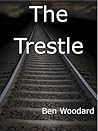 The Trestle: A Sh...