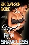 Lifestyles of the Rich and Shameless by Kiki Swinson