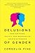 Delusions of Gender by Cordelia Fine