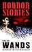 Horror Stories by Steve Wands