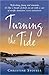 Turning The Tide (Little Sp...